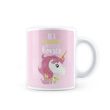 Unicorn Be A Unicorn Design Coffee Mug