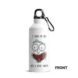 Rick & Morty - I Turned Myself Water Bottle/ Sports Sipper