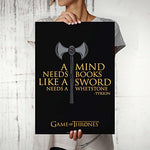 Game of thrones - A Mind Needs Books Wall Poster