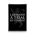 Game of Thrones I Demand A Trial Poster