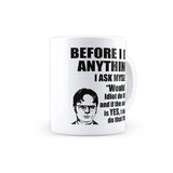 The Office - Before I do Dwight Design Ceramic Coffee Mug