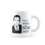 The Office - That's What she Said Design Ceramic Coffee Mug