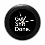 Get Shit Done Table Clock