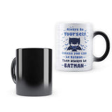 DC Comics- Always Be Yourself "Morphing Magic  Mug