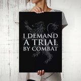 Game of Thrones I Demand A Trial Poster