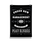 Peaky Blinders - Under New Management Design Wall Poster