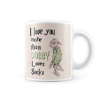 Harry Potter Love You More Than Dobby - Coffee Mug