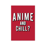 Anime and Chill Poster