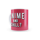 Anime and Chill - Coffee Mug