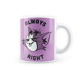 Tom and Jerry Always Right New Coffee Mug 350ml