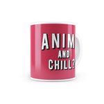 Anime and Chill - Coffee Mug