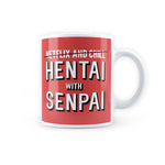 Anime -Hentai with Senpai Coffee Mug