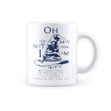 Harry Potter May Not Think I'm Pretty - Coffee Mug