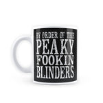 Peaky Blinders - By Order of Peaky Blinders Coffee Mug