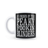 Peaky Blinders - By Order of Peaky Blinders Coffee Mug