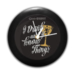 Game of Thrones I Drink and I Know Things Table Clock