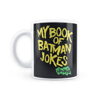 DC Comics Design Of My Book Of Batman Jokes "Coffee Mug