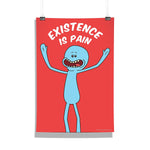 Rick & Morty - Existence is Pain Wall Poster