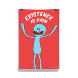 Rick & Morty - Existence is Pain Wall Poster