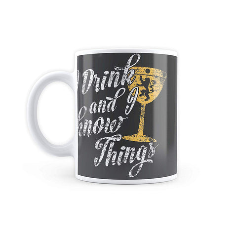 Game of Thrones  I Drink and I Know Things - Coffee Mug