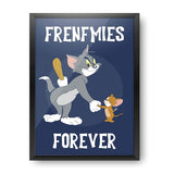 Tom and Jerry Frenemies Forever Design  Wall Poster