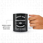Peaky Blinders - Under New Management Coffee Mug