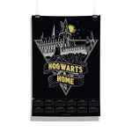 Harry Potter Hogwarts is Home Poster