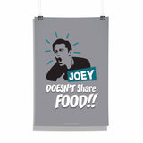 Friends TV Series Joey doesn't share food Poster