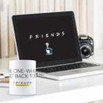 Friends the reunion - The One Where They Get Back Together (White) - Coffee Mug