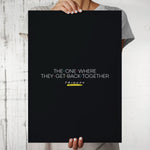 Friends: The Reunion - The One Where They Get Back Together (Black) Poster